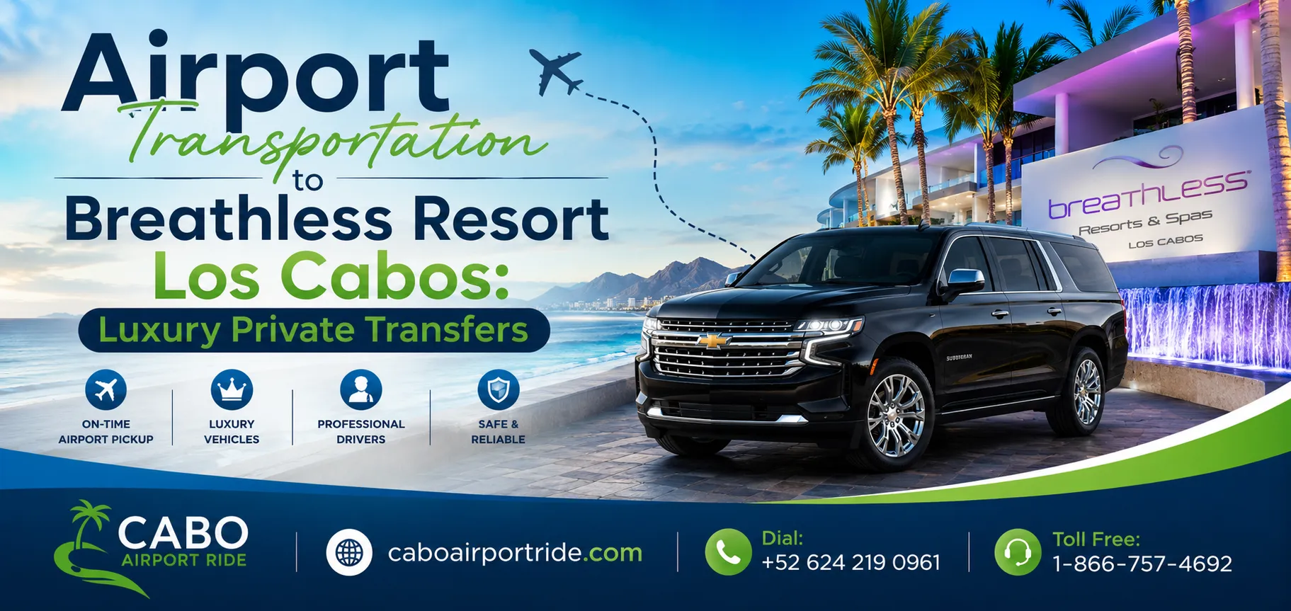Airport Transportation to Breathless Resort Los Cabos Luxury Private Transfers_resultado