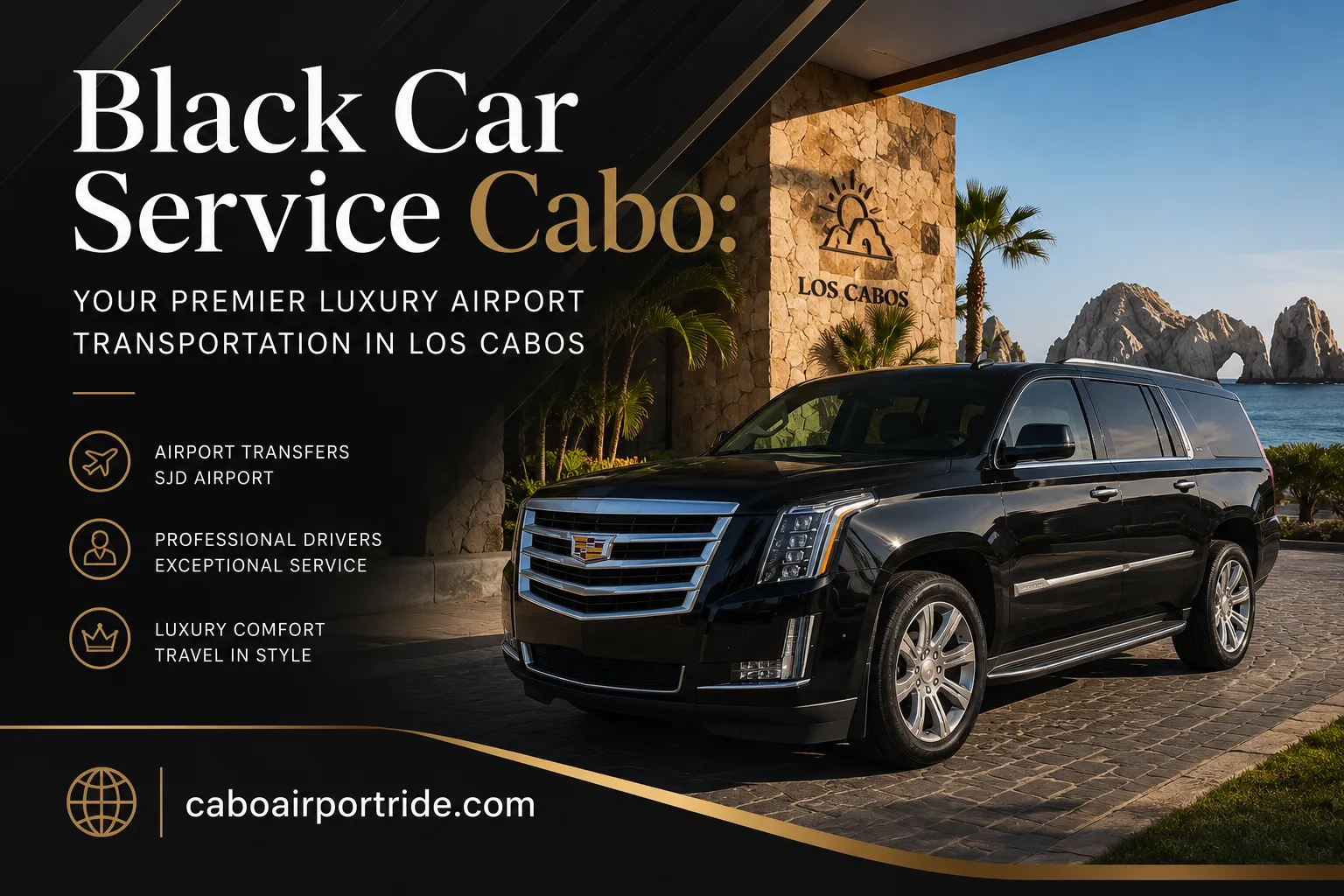 Black Car Service Cabo Your Premier Luxury Airport Transportation in Los Cabos_resultado