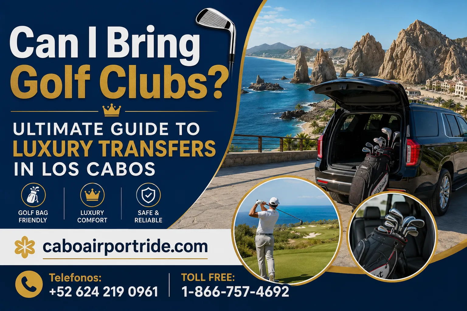 Can I Bring Golf Clubs Ultimate Guide to Luxury Transfers in Los Cabos_resultado