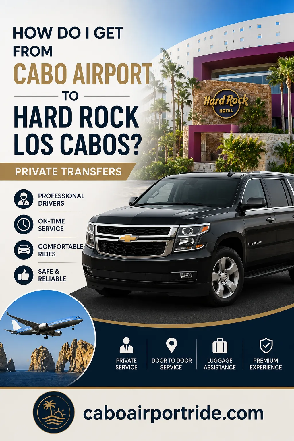 How Do I Get From Cabo Airport to Hard Rock Los Cabos Private Transfers_resultado