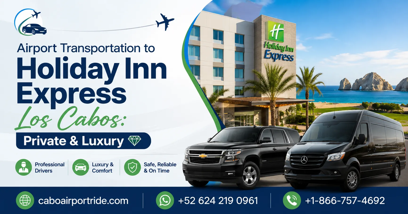 Airport Transportation to Holiday Inn Express Los Cabos Private & Luxury_resultado
