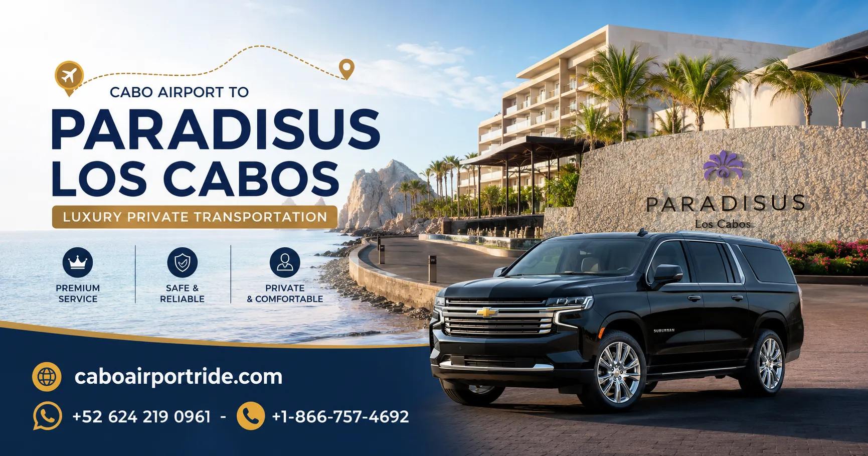 Cabo Airport to Paradisus Los Cabos Luxury Private Transportation_resultado