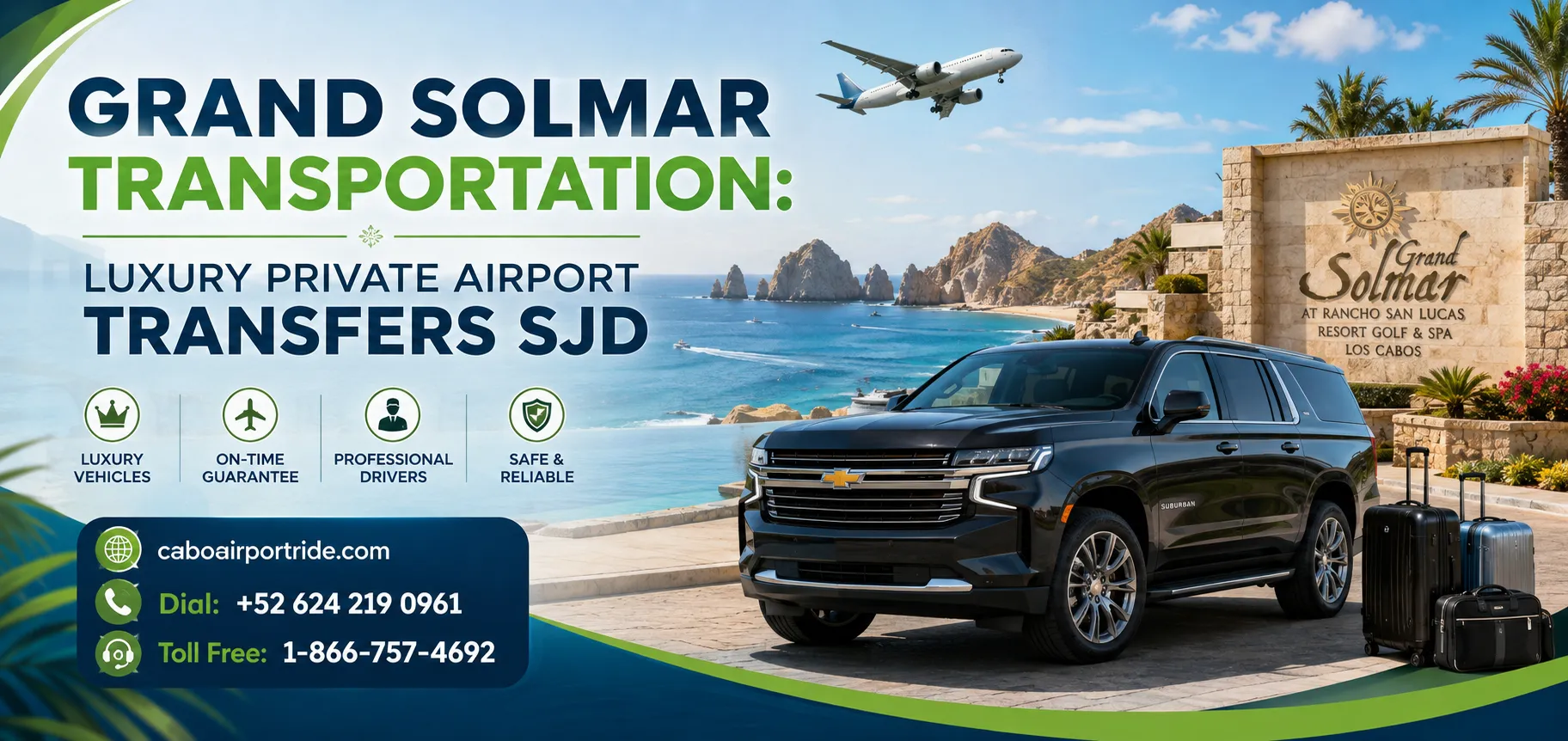 Grand Solmar Transportation Luxury Private Airport Transfers SJD_resultado