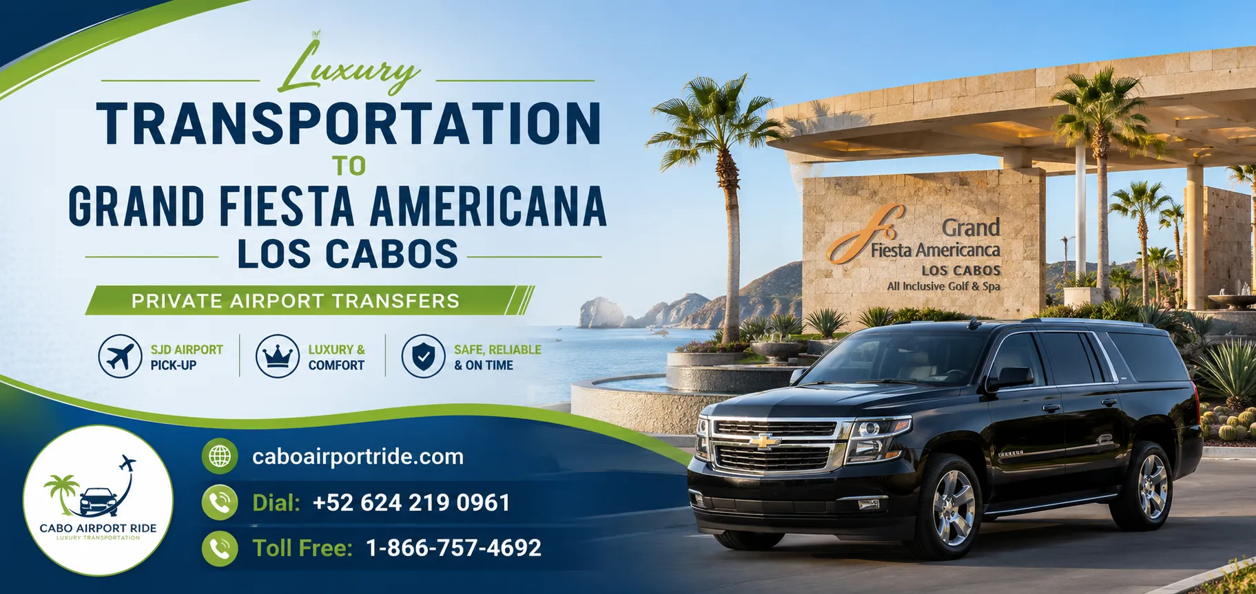 Luxury Transportation to Grand Fiesta Americana Los Cabos Private Airport Transfers_resultado