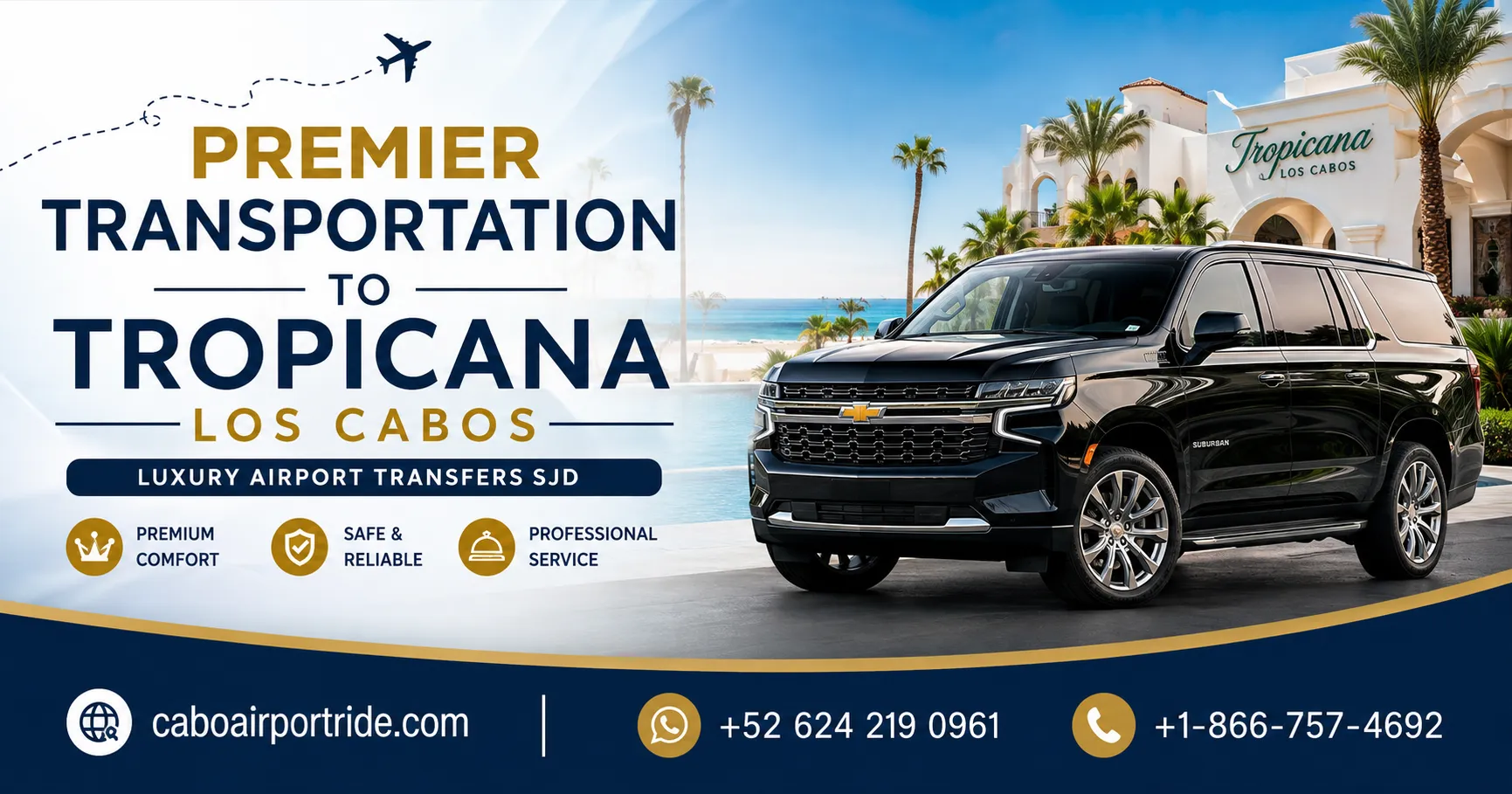 Premier Transportation to Tropicana Los Cabos Luxury Airport Transfers SJD_resultado